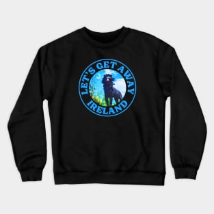 Let’s Get Away, Explore Belfast Ireland Crewneck Sweatshirt